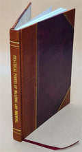 By brewery strictures proprietors. of 1878 thereon, points Bound] use and and the malting the of Steel. [Leather Selection of brewing, James practical for